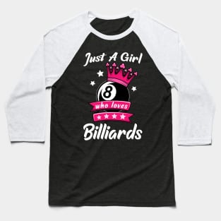 Just A Girl Who Loves Billiards Baseball T-Shirt